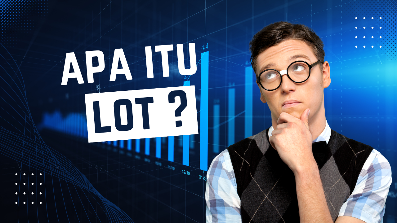 Apa Itu Lot?