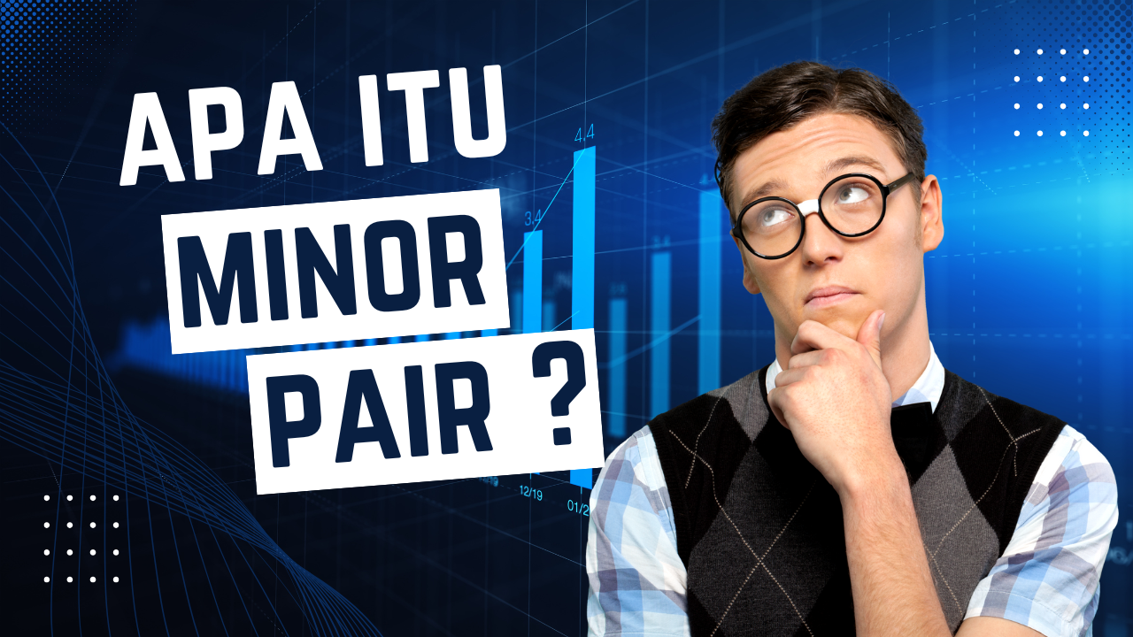Apa Itu Minor Pair?