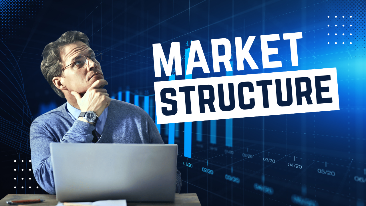 Market Structure